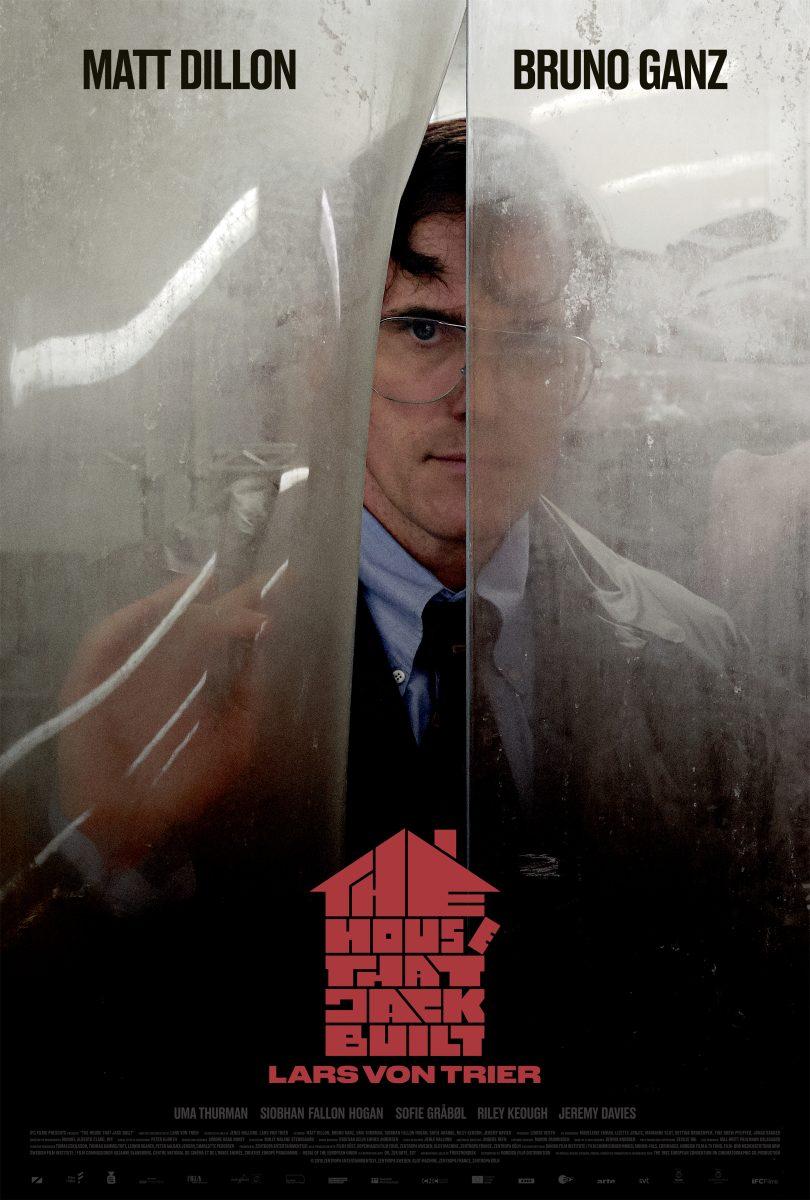 Matt Dillon played the role of Jack in "The House that Jack Built."