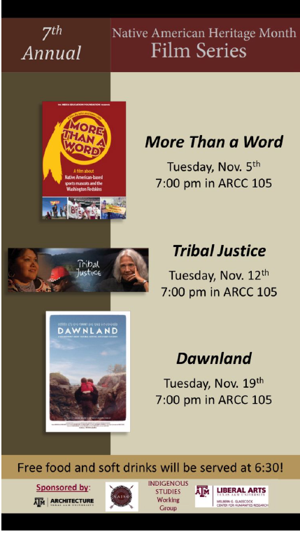 November is Native American Heritage Month and Texas A&M groups are put together a film series to educate students about Native American cultures.