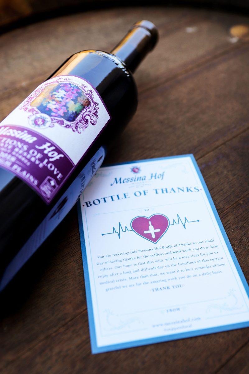Messina Hof is offering a Bottle of Thanks program in which they will send a bottle of wine to healthcare workers to show appreciation.
