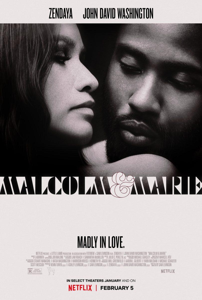 The Netflix original, Malcom & Marie was released on Feb. 5 and film critic Katen Adams says the movie goes beyond typical romance, providing viewers with a unique perspective. 