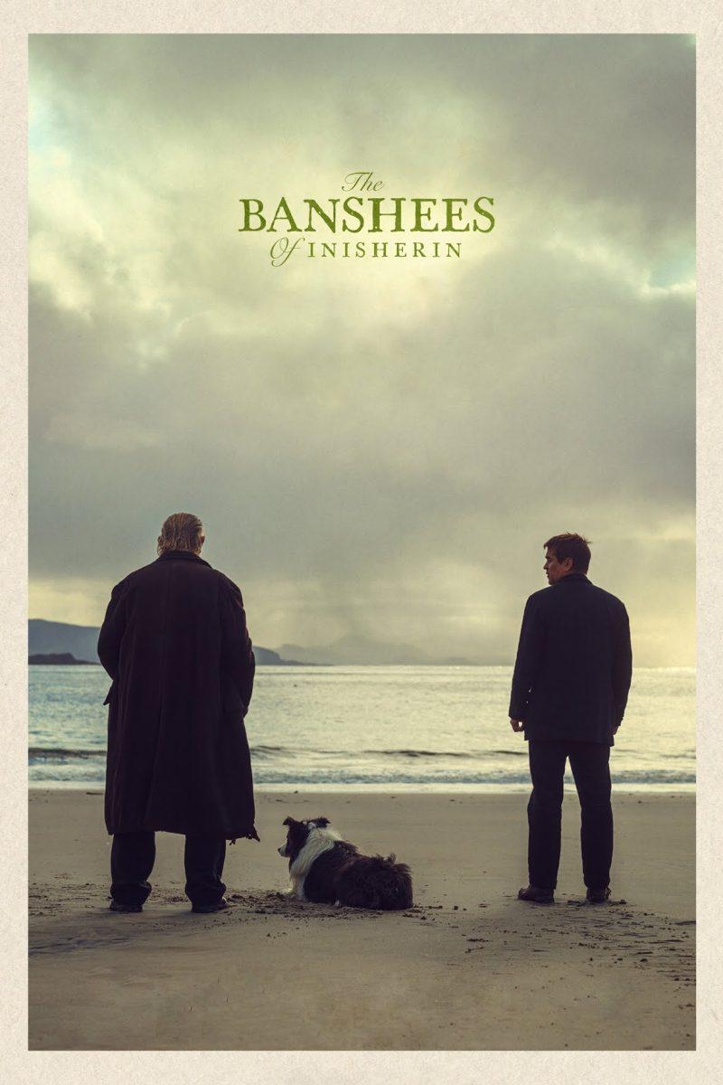  Art critic Joey Kirk says “The Banshees of Inisherin” is impeccably made , with gorgeous cinematography.’ 